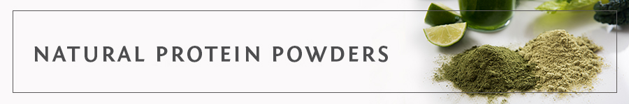 Natural Protein Powders Natural Protein Powders