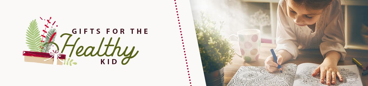 Gifts For Healthy Kids Gifts For Healthy Kids